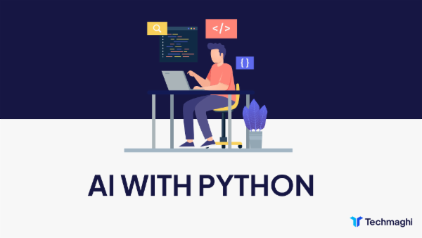 ARTIFICIAL INTELLIGENCE WITH PYTHON